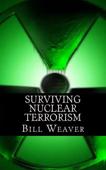 Surviving Nuclear Terrorism - Paperback