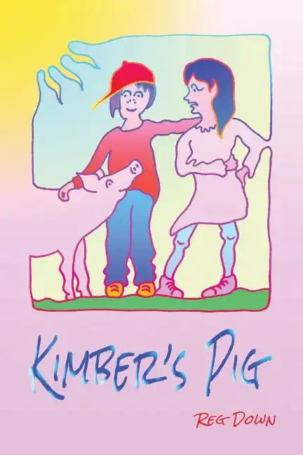 Kimber's Pig - Paperback