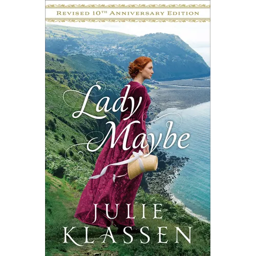 Lady Maybe: Revised 10th Anniversary Edition - Hardcover