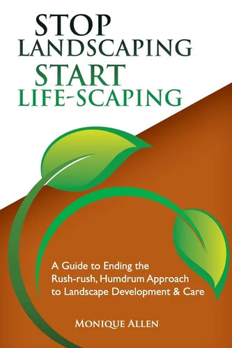 Stop Landscaping, Start LifeScaping - Paperback