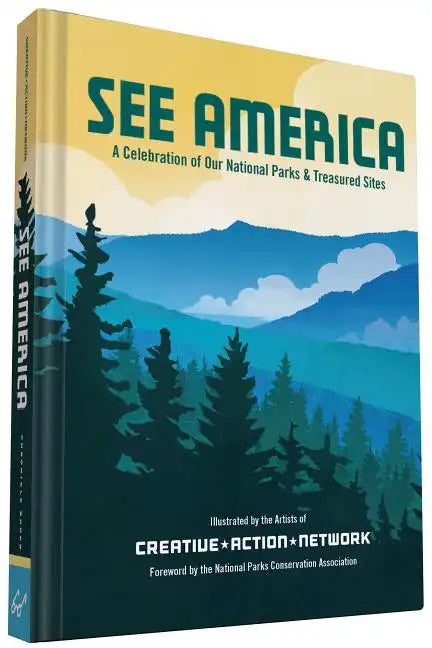See America: A Celebration of Our National Parks & Treasured Sites - Hardcover
