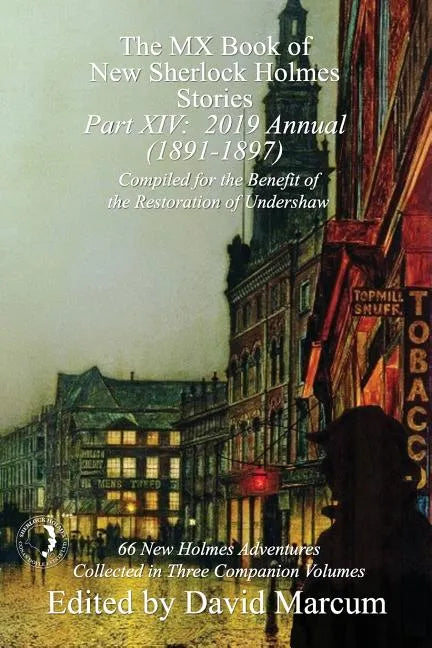 The MX Book of New Sherlock Holmes Stories - Part XIV: 2019 Annual (1891-1897) - Paperback