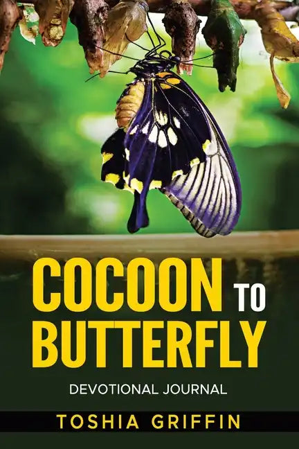 Cocoon to Butterfly: Devotional Journal - Paperback