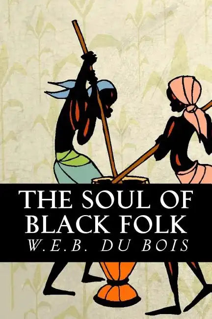 The Soul of Black Folk - Paperback