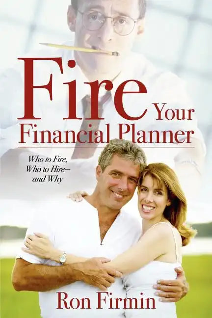 Fire Your Financial Planner - Paperback