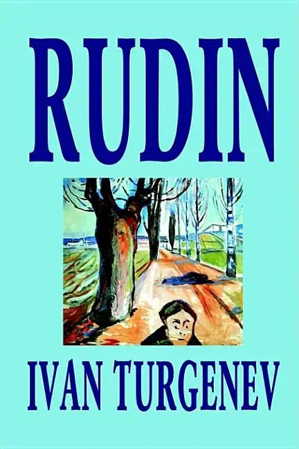 Rudin by Ivan Turgenev, Fiction, Classics, Literary - Paperback