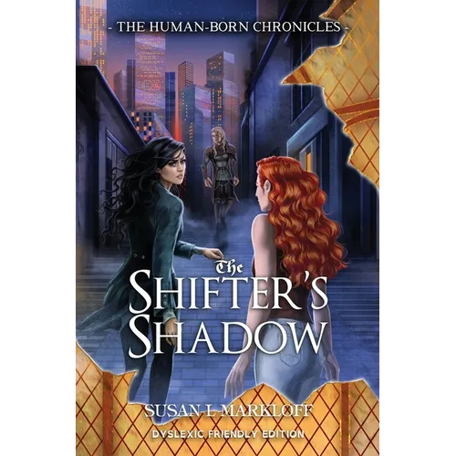 The Shifter's Shadow: Dyslexic Friendly Edition - Paperback