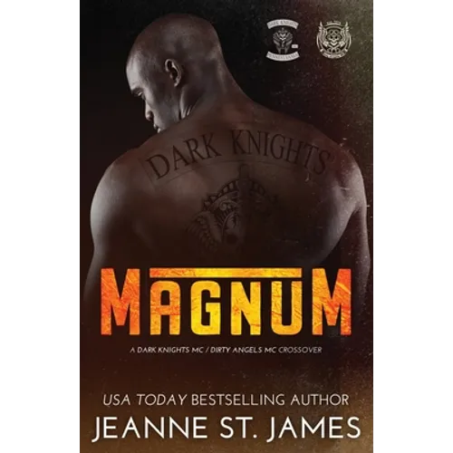 Magnum: A Dark Knights/Dirty Angels Crossover - Paperback