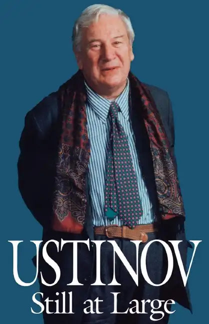 Ustinov Still at Large - Paperback