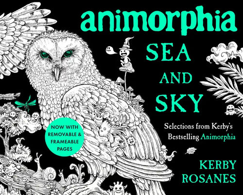 Animorphia Sea and Sky: Selections from Kerby's Bestselling Animorphia - Paperback