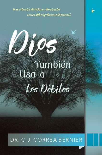 Dios también usa a los débiles - Paperback