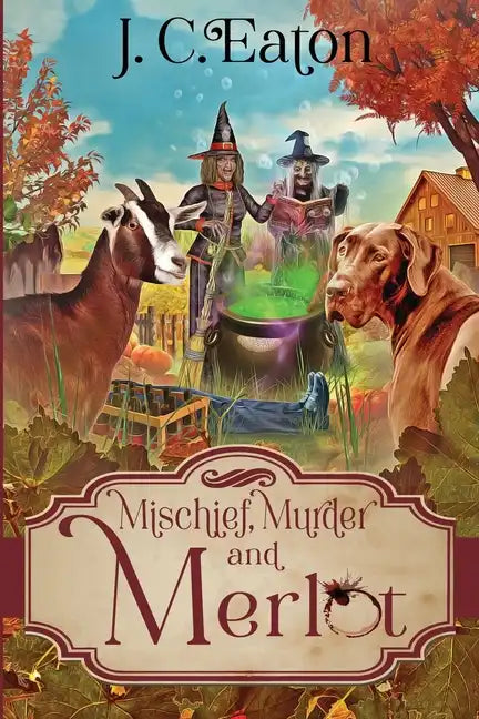 Mischief, Murder and Merlot - Paperback