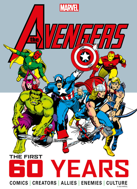 Marvel's Avengers: The First 60 Years - Hardcover