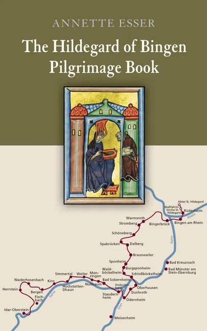 The Hildegard of Bingen Pilgrimage Book - Paperback