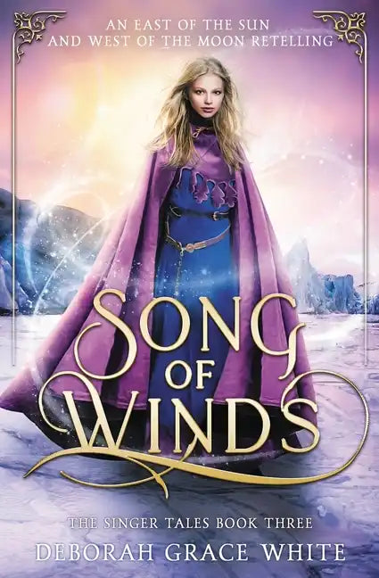 Song of Winds: An East of the Sun and West of the Moon Retelling - Paperback