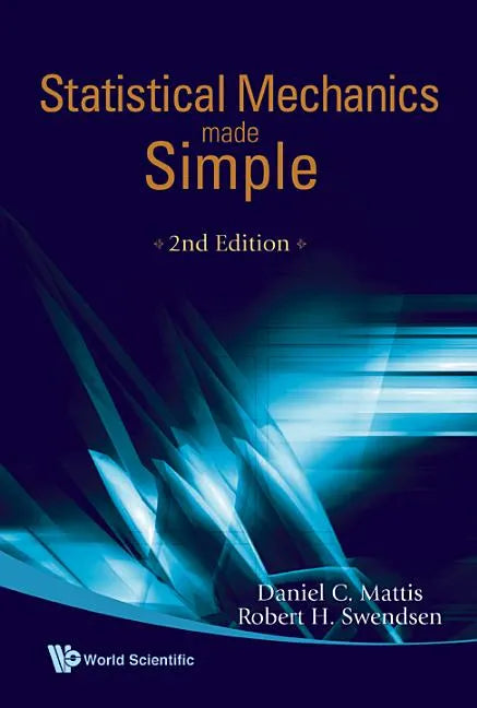 Statistical Mechanics Made Simple (2nd Edition) - Hardcover