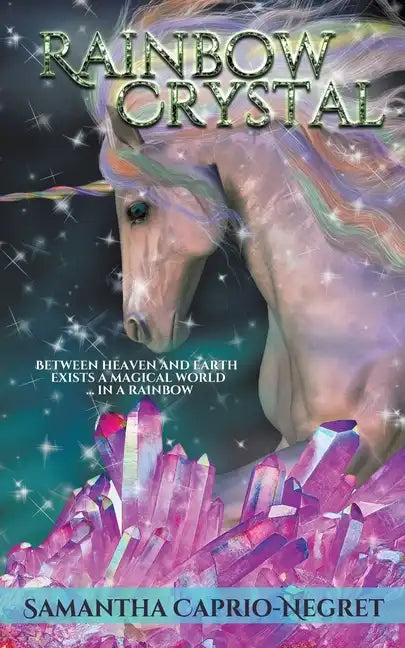 Rainbow Crystal - Paperback