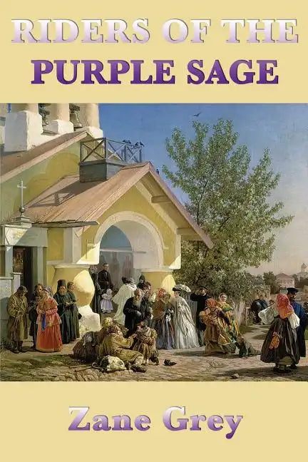Riders of the Purple Sage - Paperback