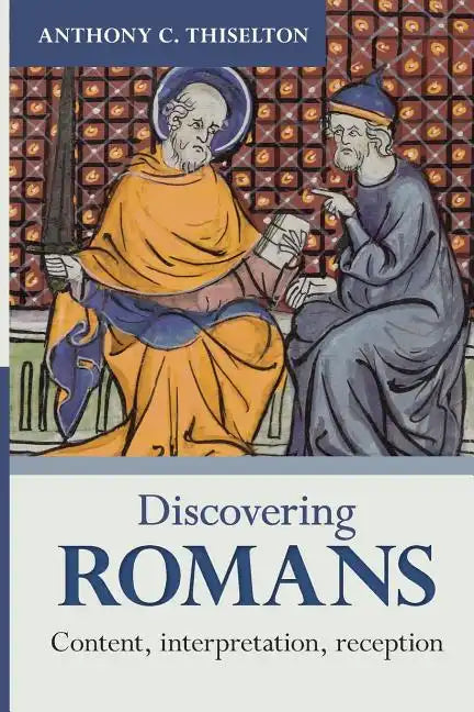 Discovering Romans: Content, interpretation, reception - Paperback