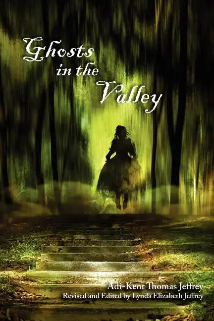 Ghosts in the Valley - Paperback