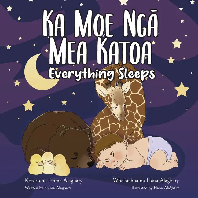 Ka Moe Ngā Mea Katoa - Everything Sleeps - Paperback