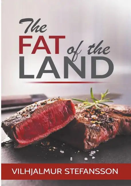 The Fat of the Land - Paperback