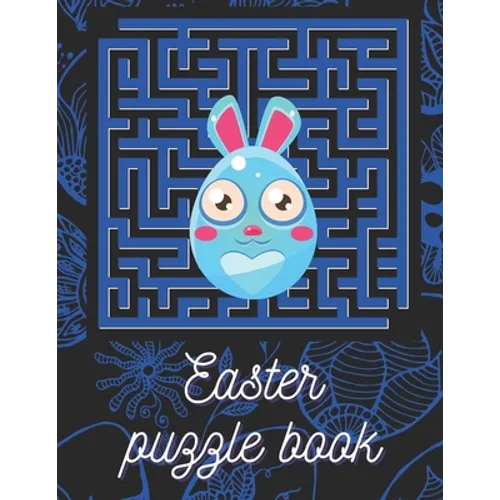 Easter puzzle book: Easter maze puzzles for kids 8-12 100 challenging and fun mazes - Paperback