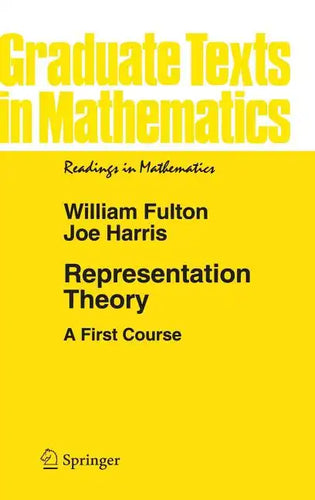 Representation Theory: A First Course - Hardcover