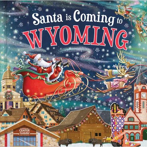 Santa Is Coming to Wyoming - Hardcover