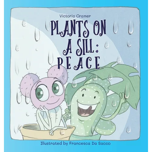 Plants on a Sill: Peace - Hardcover