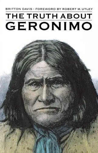 The Truth about Geronimo - Paperback
