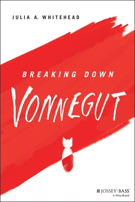 Breaking Down Vonnegut - Paperback