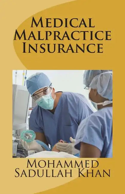 Medical Malpractice Insurance - Paperback