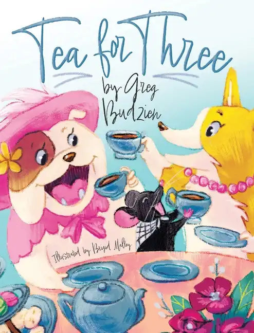 Tea for Three - Hardcover
