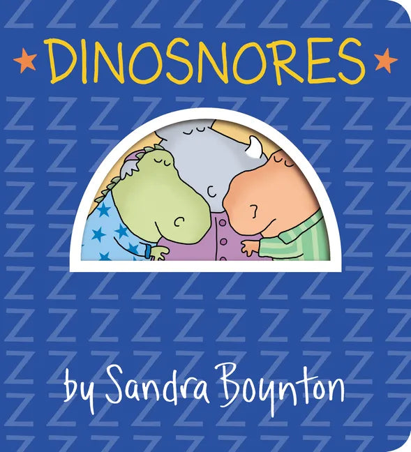 Dinosnores - Board Book
