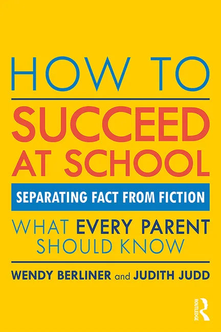 How to Succeed at School: Separating Fact from Fiction - Paperback