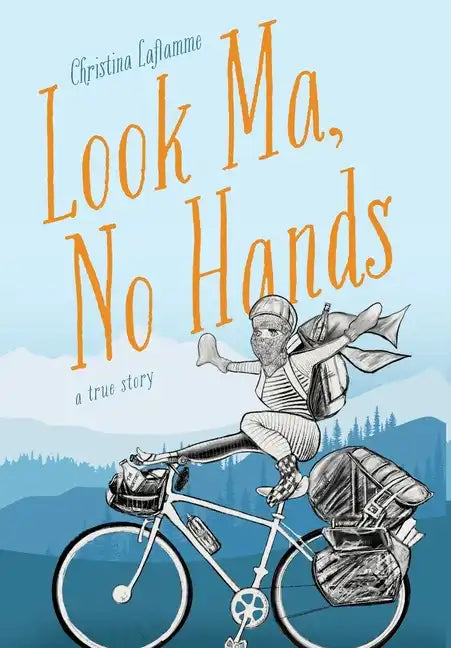 Look Ma, No Hands - Hardcover