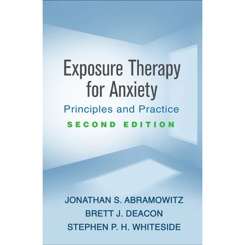 Exposure Therapy for Anxiety: Principles and Practice - Paperback
