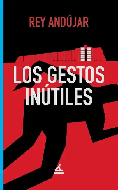 Los gestos inútiles - Paperback