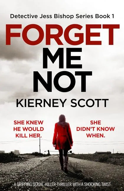 Forget Me Not: A gripping serial killer thriller with a shocking twist - Paperback