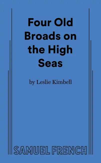 Four Old Broads on the High Seas - Paperback