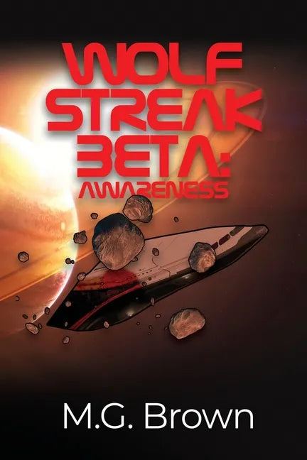 Wolf Streak Beta: Awareness - Paperback