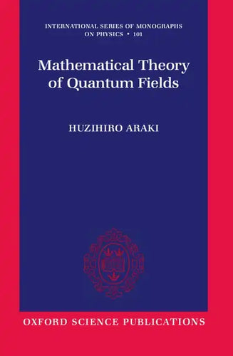 Mathematical Theory of Quantum Fields - Paperback