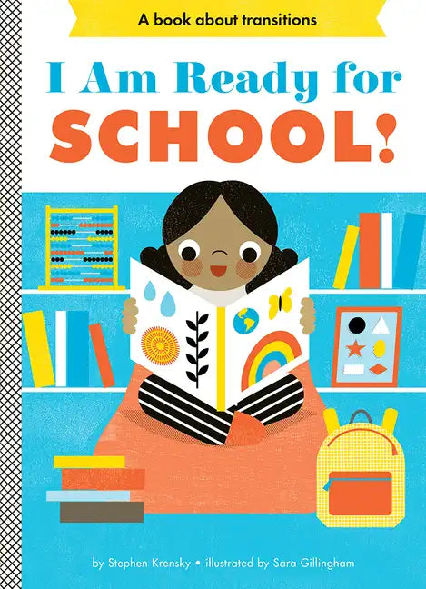 I Am Ready for School!: A Board Book - Board Book