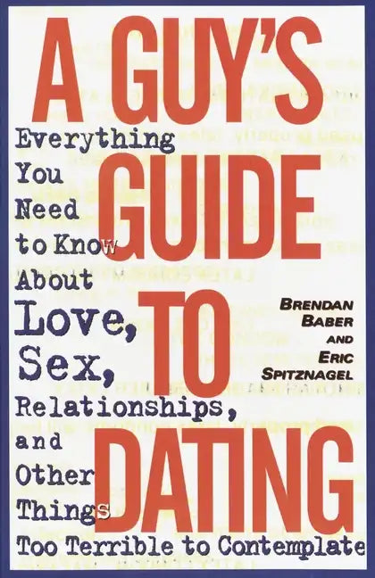 A Guy's Guide to Dating - Paperback