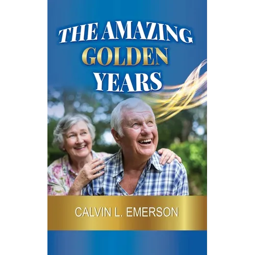The Amazing Golden Years - Paperback