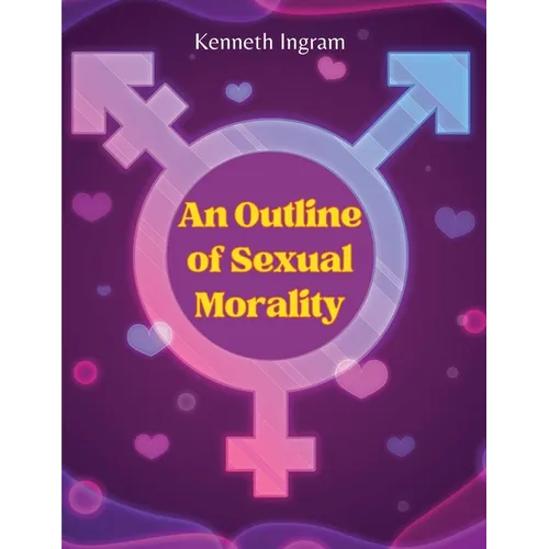 An Outline of Sexual Morality - Paperback