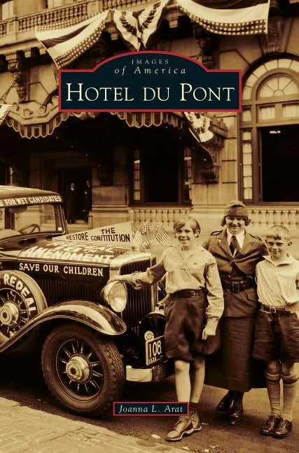 Hotel Du Pont - Hardcover