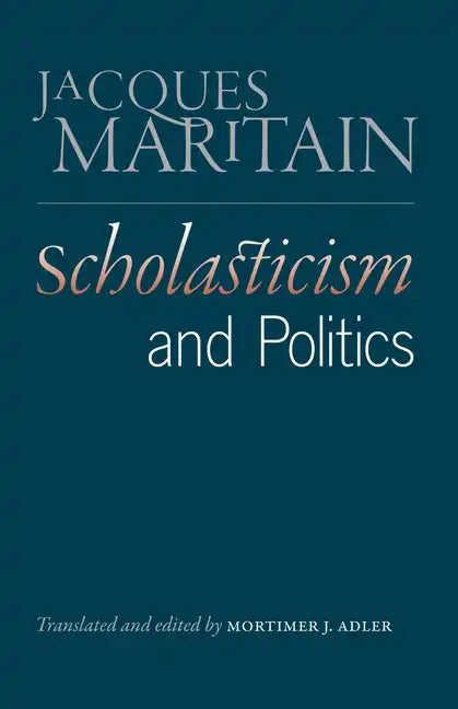 Scholasticism and Politics - Hardcover