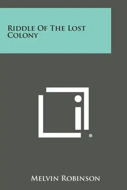 Riddle of the Lost Colony - Paperback